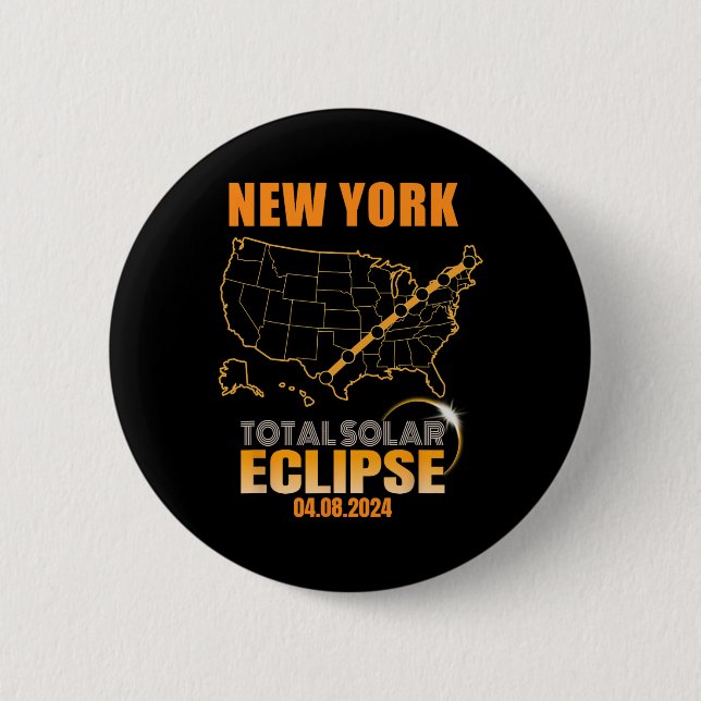 Total Solar Eclipse New York  6 Cm Round Badge (Front)