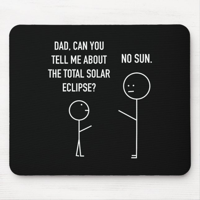 Total Solar Eclipse Stick Figure Humour Astrology  Mouse Pad (Front)