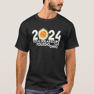 Total Solar Eclipse Toledo OHIO April 8 2024 Total T-Shirt