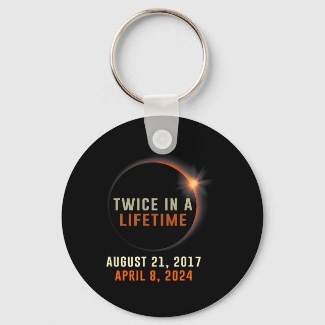 Total Solar Eclipse Twice In A Lifetime 2024 Solar Key Ring (Front)