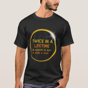 Total Solar Eclipse Twice In A Lifetime Matching G T-Shirt