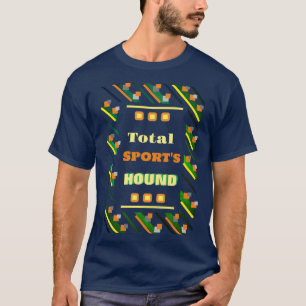 Total Sport's Hound Quote Colourful Abstract T-Shirt