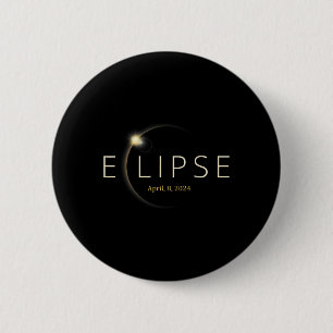 Totality 04 08 24 Total Solar Eclipse 2024 2 6 Cm Round Badge