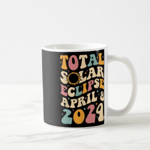 Totality 04 08 24 Total Solar Eclipse 2024 Groovy Coffee Mug
