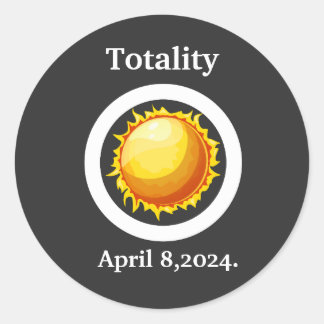 Totality Great American Solar Eclipse 2024 Retro   Classic Round Sticker