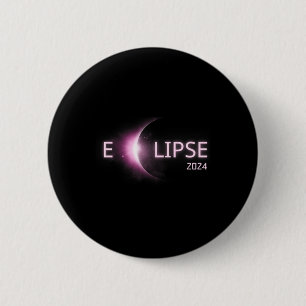 Totality Solar Eclipse 2024 Total Solar Eclipse 4. 6 Cm Round Badge