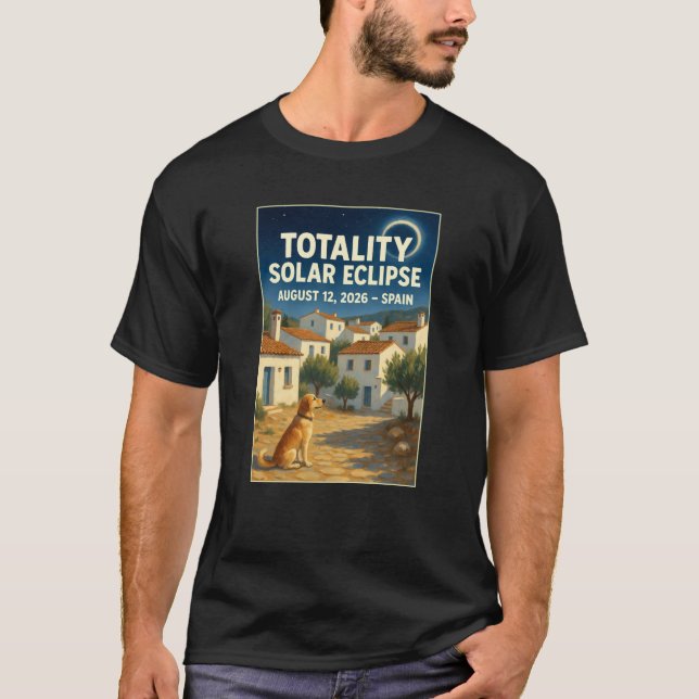 Totality Solar Eclipse August 12 2026 Spain Tee (Front)
