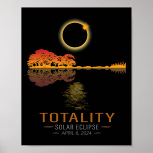 Totality Spring 4 08 24 Total Solar Eclipse Guitar Poster
