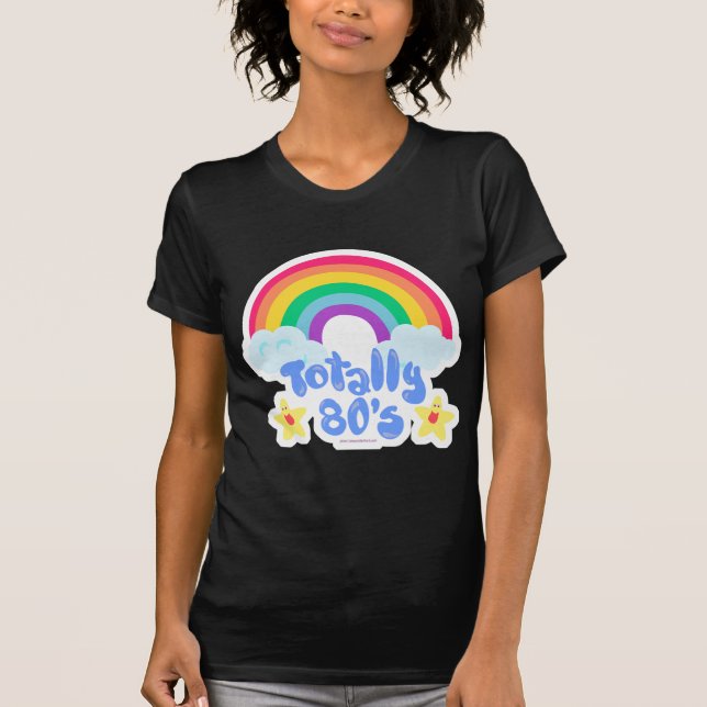 Totally 80s rainbow T-Shirt (Front)