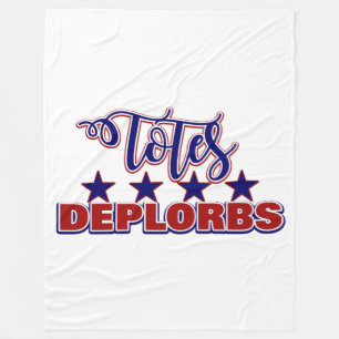 Totally Adorable Proud Deplorable Totes Adorbs Fleece Blanket
