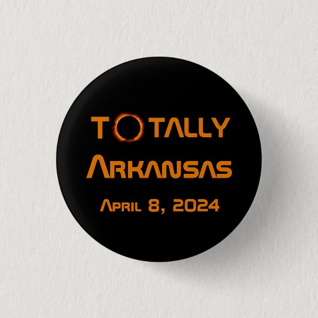 Totally Arkansas 2024 Solar Eclipse 3 Cm Round Badge (Front)