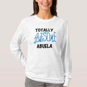Totally Awesome Abuela Blue Tshirts and GIfts