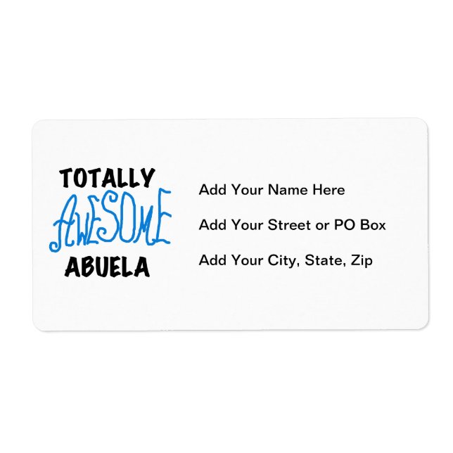 Totally Awesome Abuela Blue Tshirts and GIfts (Front)