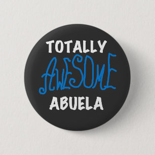 Totally Awesome Abuela Blue Tshirts and Gifts 6 Cm Round Badge