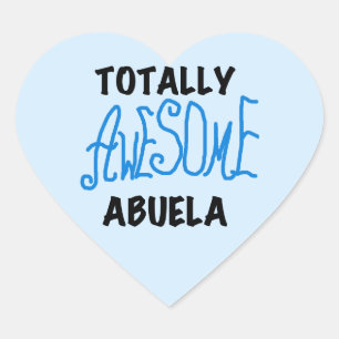 Totally Awesome Abuela Blue Tshirts and GIfts Heart Sticker