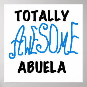 Totally Awesome Abuela Blue Tshirts and GIfts Poster
