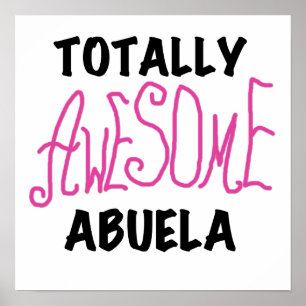 Totally Awesome Abuela Pink Tshirts and GIfts Poster