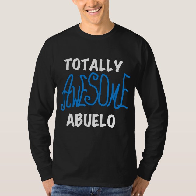 Totally Awesome Abuelo Tshirts and Gifts (Front)