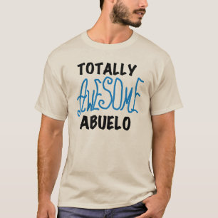 Totally Awesome Abuelo Tshirts and Gifts