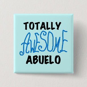 Totally Awesome Abuelo Tshirts and Gifts 15 Cm Square Badge