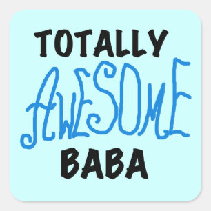 Totally Awesome Baba Tshirts and Gifts Square Sticker