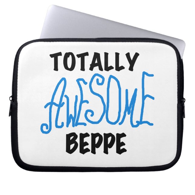 Totally Awesome Beppe Tshirts and Gifts Laptop Sleeve (Front)