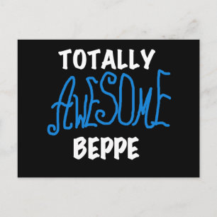 Totally Awesome Beppe Tshirts and Gifts Postcard