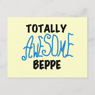 Totally Awesome Beppe Tshirts and Gifts Postcard