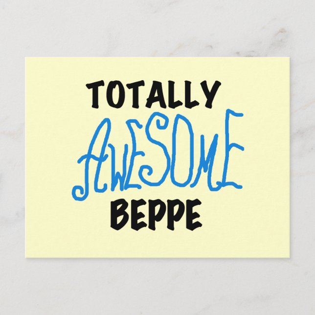 Totally Awesome Beppe Tshirts and Gifts Postcard (Front)