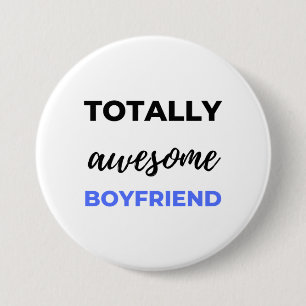 Totally Awesome Boyfriend Black 7.5 Cm Round Badge