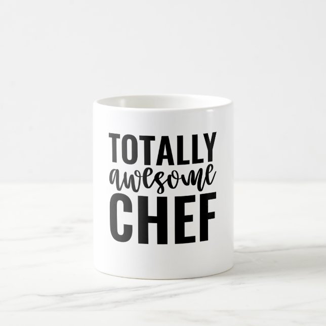 Totally Awesome Chef Coffee Mug (Center)