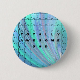 Totally Awesome Dad Puzzle Blue 6 Cm Round Badge