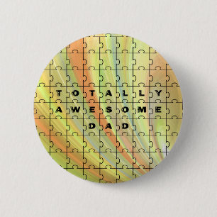 Totally Awesome Dad Puzzle Yellow/Brown 6 Cm Round Badge