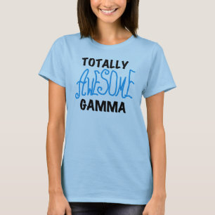 Totally Awesome Gamma Blue Tshirts and Gifts