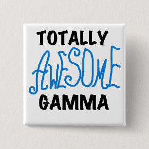 Totally Awesome Gamma Blue Tshirts and Gifts 15 Cm Square Badge