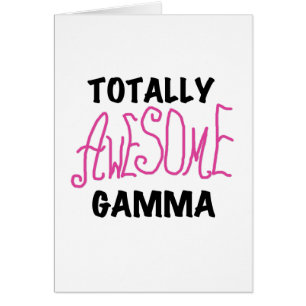 Totally Awesome Gamma Pink Tshirts and Gifts
