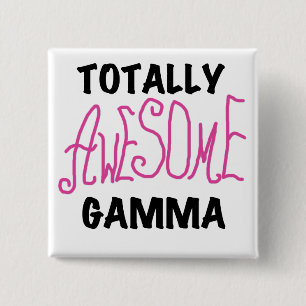 Totally Awesome Gamma Pink Tshirts and Gifts 15 Cm Square Badge