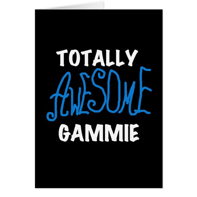 Totally Awesome Gammie Blue T-shirts and Gifts (Front)