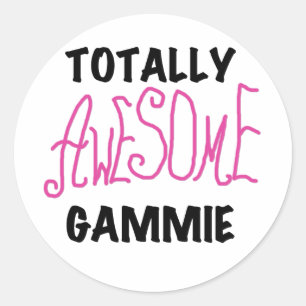 Totally Awesome Gammie Pink T-shirts and Gifts Classic Round Sticker
