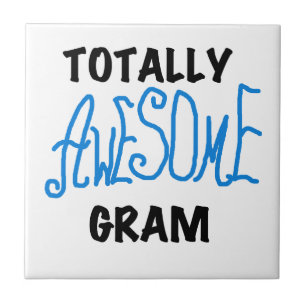 Totally Awesome Gram Blue Gifts Tile