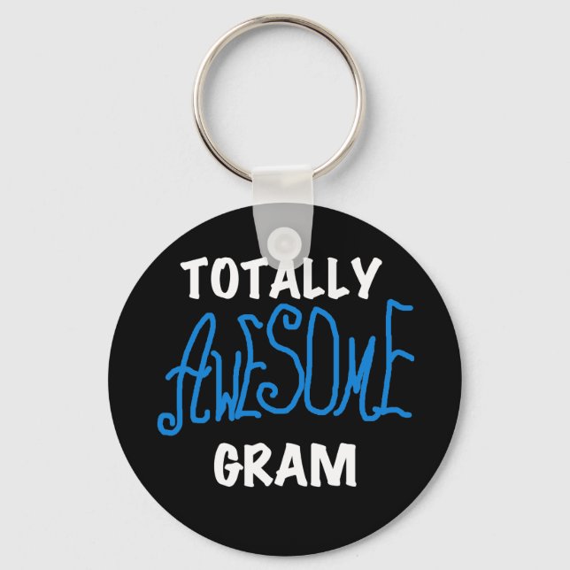 Totally Awesome Gram Blue Tshirts and Gifts Key Ring (Front)