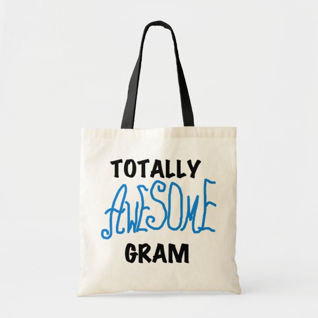 Totally Awesome Gram Blue Tshirts and Gifts Tote Bag (Front)
