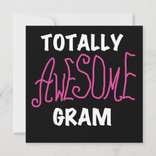 Totally Awesome Gram Pink Tshirts and Gifts