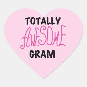 Totally Awesome Gram Pink Tshirts and Gifts Heart Sticker