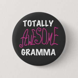 Totally Awesome Gramma Pink T-shirts Gifts 6 Cm Round Badge