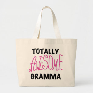Totally Awesome Gramma Pink Tshirts Gifts Large Tote Bag