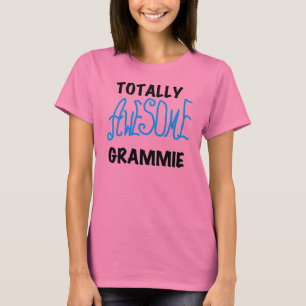 Totally Awesome Grammie Blue T-shirts Gifts