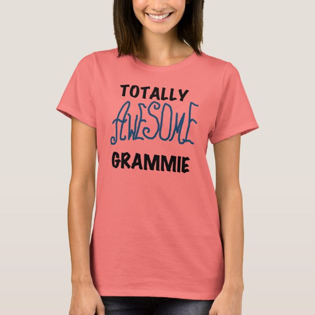 Totally Awesome Grammie Blue T-shirts Gifts (Front)