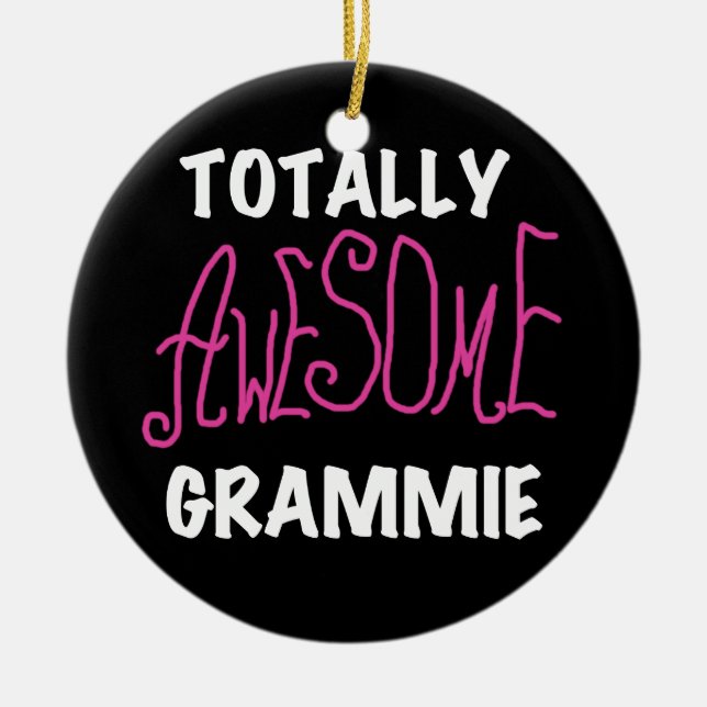 Totally Awesome Grammie Pink T-shirts Gifts Ceramic Tree Decoration (Front)