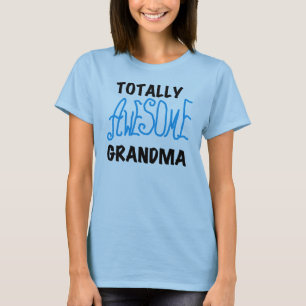 Totally Awesome Grandma - Blue Tshirts and Gifts